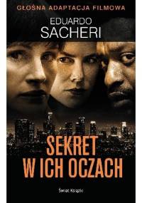 Sekret w ich oczach - Eduardo Sacheri