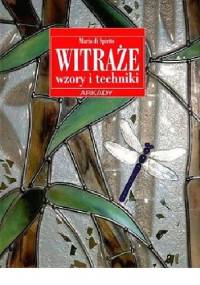 Witraże. Wzory i techniki - Maria di Spirito