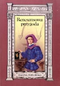 Renesansowa przygoda - Halina Popławska