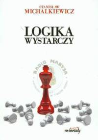 Logika wystarczy - Stanisław Michalkiewicz
