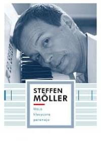 Moja klasyczna paranoja - Steffen Möller