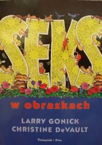 Seks w obrazkach - Larry Gonick, Christine DeVault