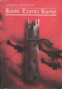 Koniec Trzeciej Rzeszy - Gierman Rozanow