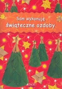 Sam wykonuję świąteczne ozdoby - Christina Goodings