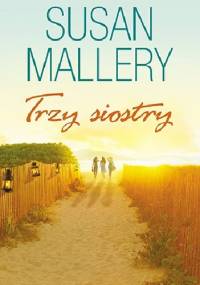Trzy siostry - Susan Mallery