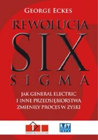 Rewolucja Six Sigma - George Eckes