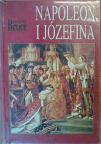 Napoleon i Józefina - Evangeline Bruce