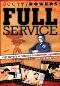 Full Service: moje przygody w Hollywood i szalony seks z gwiazdami - Scotty Bowers