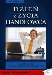 Dzień z życia handlowca - Paweł Nalewajk