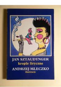 Krople liryczne - Jan Izydor Sztaudynger