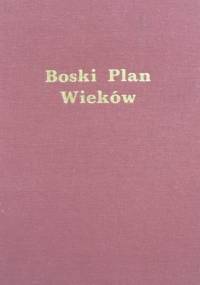 Boski Plan Wieków - Charles Taze Russell