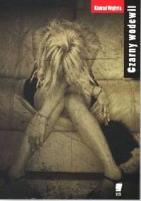 Czarny wodewil - Konrad Wojtyła