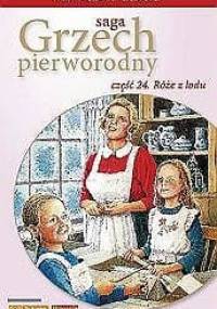 Róże z lodu - Anne-Lise Boge