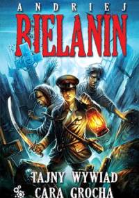 Tajny wywiad cara Grocha - Andriej Bielanin