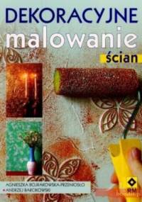 Dekoracyjne malowanie ścian - Agnieszka Bojrakowska-Przeniosło
