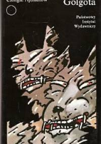 Golgota - Czingiz Ajtmatow