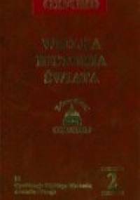 Wielka historia świata. T. 2, Cywilizacje Bliskiego Wschodu. Anatolia - Persja - praca zbiorowa