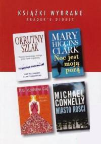 KSIĄŻKI WYBRANE: Noc jest moją porą; PS Kocham cię; Miasto kości; Okrutny szlak