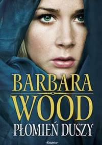 Płomień duszy - Barbara Wood