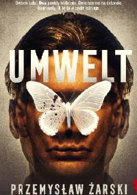 Umwelt - Przemysław Żarski