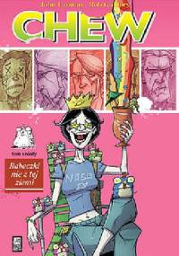 Chew #6: Babeczki nie z tej ziemi - John Layman, Rob Guillory
