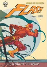Flash: Lekcje historii - Patrick Zircher, Brian Buccellato