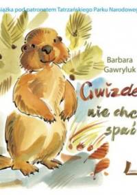 Gwizdek nie chce spać - Barbara Gawryluk