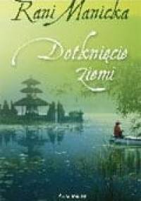 Dotknięcie ziemi - Rani Manicka