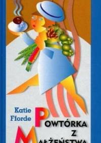 Powtórka z małżeństwa - Katie Fforde