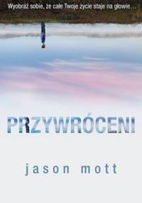 Przywróceni - Jason Mott