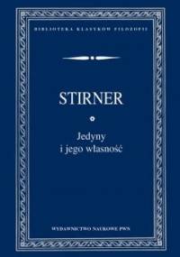 Jedyny i jego własność - Max Stirner