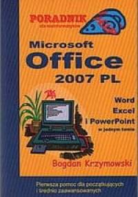 Poradnik dla informatyków. Microsoft Office 2007 pl - Bogdan Krzymowski