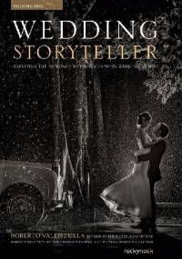 WEDDING STORYTELLER, VOLUME 1 - Roberto Valenzuela