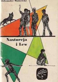 Nasturcja i Lew - Aleksander Minkowski