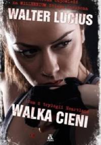 Walka cieni - Lucius Walter