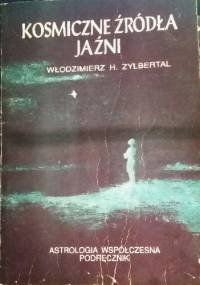 Kosmiczne źródła jaźni - Włodzimierz H. Zylbertal