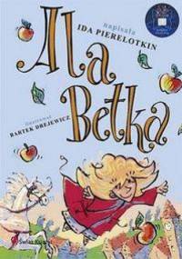 Ala Betka - Ida Pierelotkin