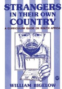 Strangers in Their Own Country - Bill Bigelow