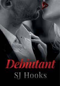 Debiutant - SJ Hooks