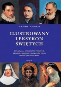 Ilustrowany leksykon świętych - Vera Schauber, Hanns Michael Schindler
