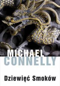 Dziewięć smoków - Michael Connelly