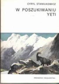 W poszukiwaniu Yeti - Cyryl Staniukowicz