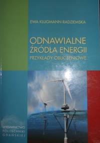 Odnawialne Źródła Energii Przykłady Obliczeniowe - Ewa Klugmann-Radziemska