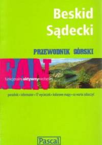 Beskid Sądecki. Przewodnik górski - praca zbiorowa