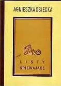 Listy śpiewające - Agnieszka Osiecka
