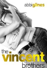 The Vincent Brothers - Abbi Glines