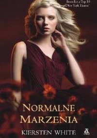 Normalne marzenia - Kiersten White