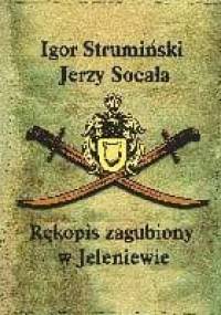 Rękopis zagubiony w Jeleniewie - Igor Strumiński, Jerzy Socała