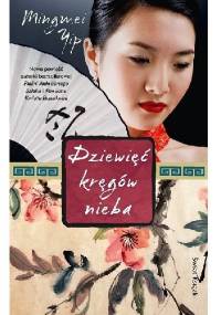 Dziewięć kręgów nieba - Mingmei Yip