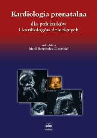 Kardiologia prenatalna - praca zbiorowa